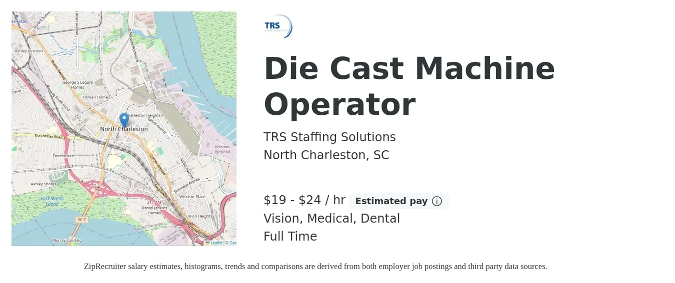 TRS Staffing Solutions job posting for a Die Cast Machine Operator in North Charleston, SC with a salary of $20 to $25 Hourly and benefits including pto, retirement, vision, dental, life_insurance, and medical with a map of North Charleston location.