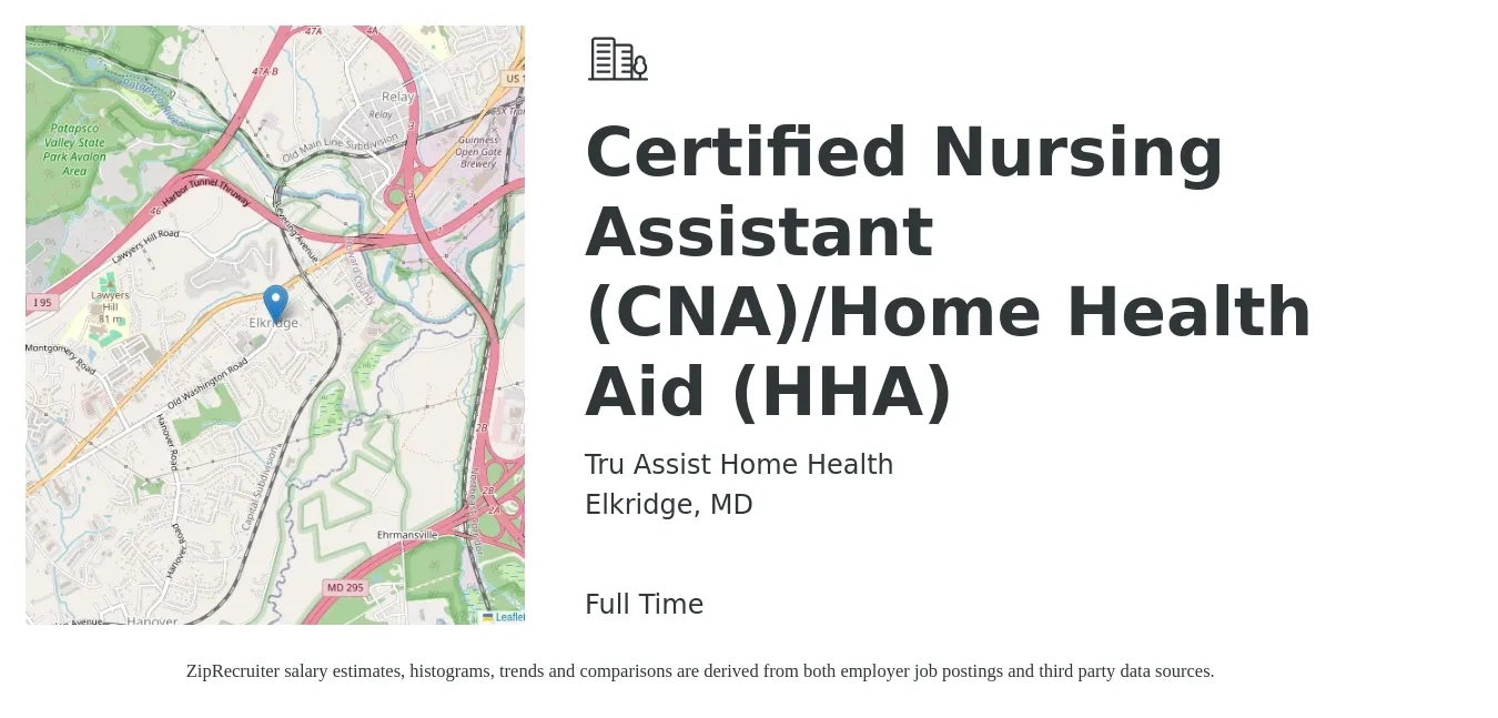 Tru Assist Home Health job posting for a Certified Nursing Assistant (CNA)/Home Health Aid (HHA) in Elkridge, MD with a salary of $15 to $20 Hourly with a map of Elkridge location.