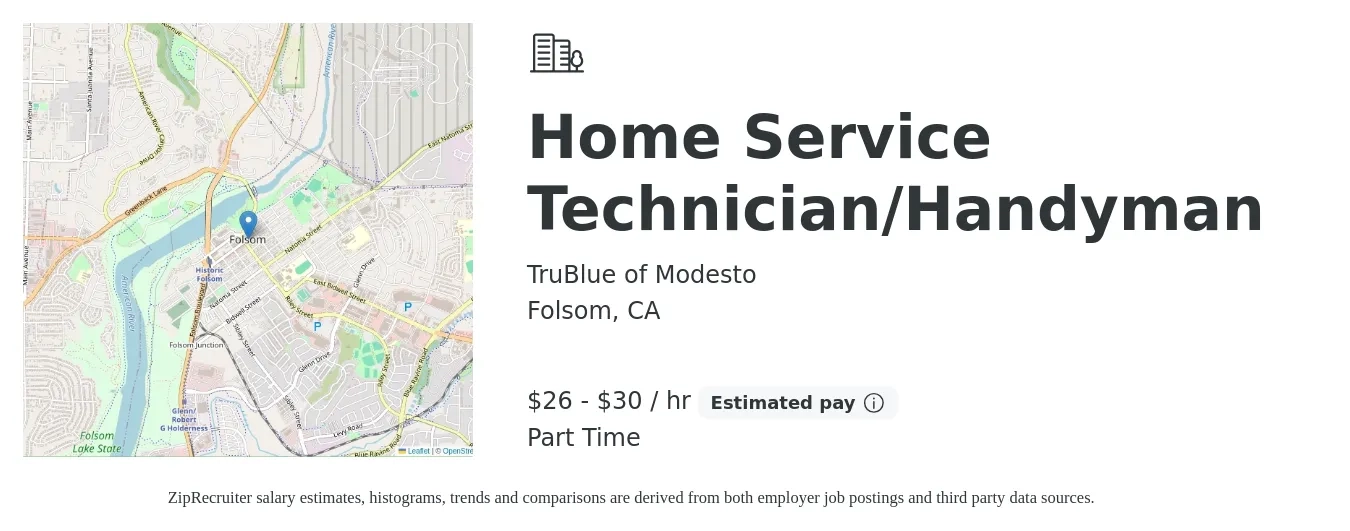 TruBlue of Modesto job posting for a Home Service Technician/Handyman in Folsom, CA with a salary of $28 to $32 Hourly with a map of Folsom location.