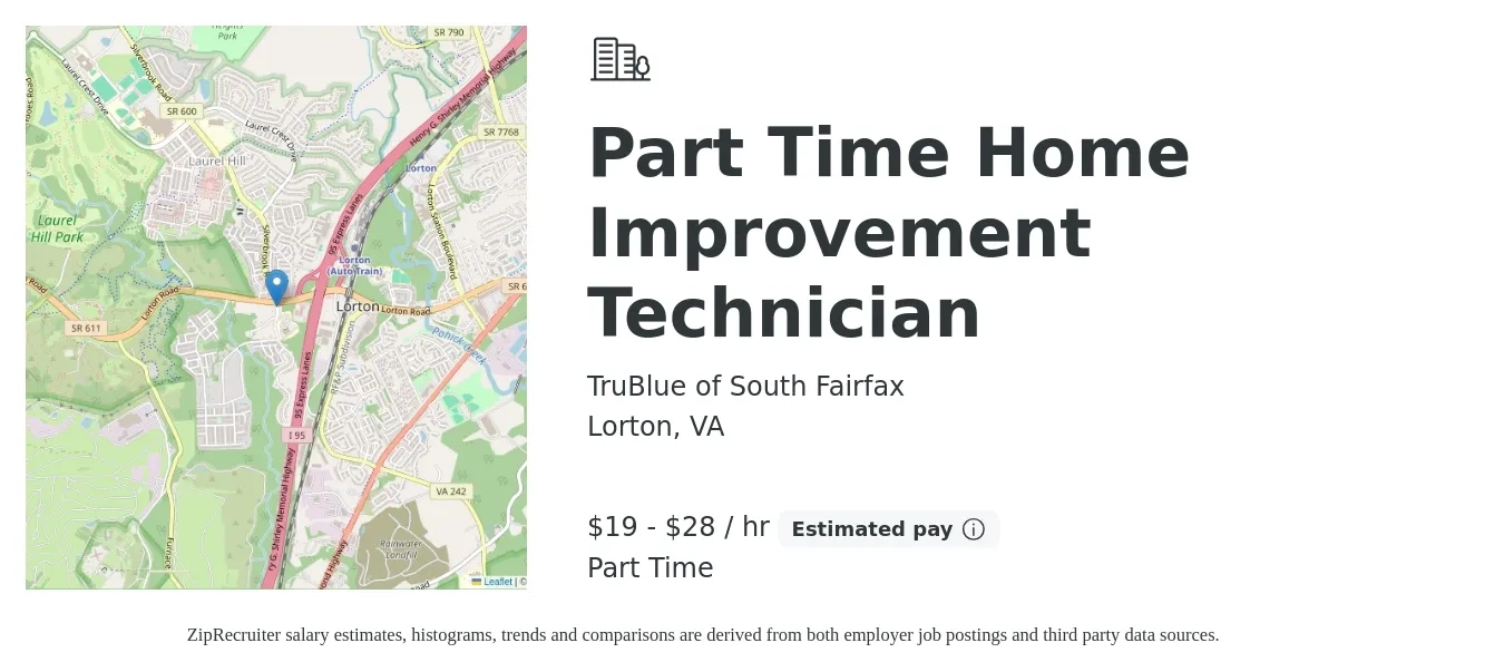 TruBlue of South Fairfax job posting for a Part Time Home Improvement Technician in Lorton, VA with a salary of $20 to $30 Hourly with a map of Lorton location.