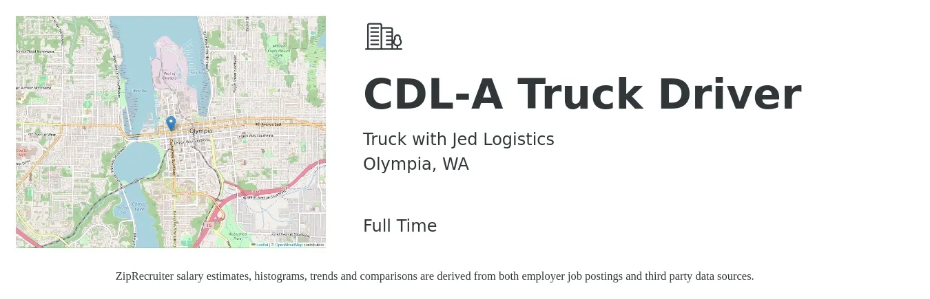 Truck with Jed Logistics job posting for a CDL-A Truck Driver in Olympia, WA with a salary of $85,000 to $105,000 Yearly with a map of Olympia location.