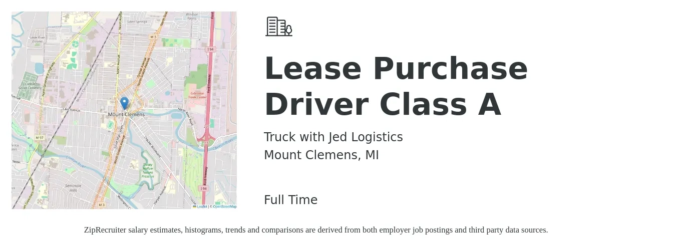 Truck with Jed Logistics job posting for a Lease Purchase Driver Class A in Mount Clemens, MI with a salary of $2,200 Weekly with a map of Mount Clemens location.
