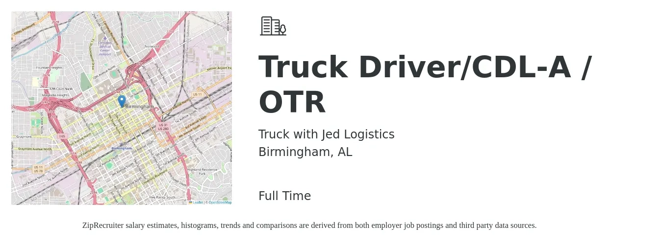 Truck with Jed Logistics job posting for a Truck Driver/CDL-A / OTR in Birmingham, AL with a salary of $1,500 to $2,000 Weekly with a map of Birmingham location.