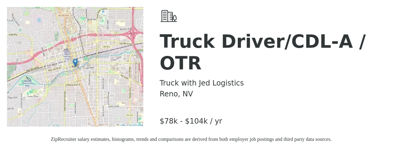 Truck with Jed Logistics job posting for a Truck Driver/CDL-A / OTR in Reno, NV with a salary of $78,000 to $104,000 Yearly with a map of Reno location.
