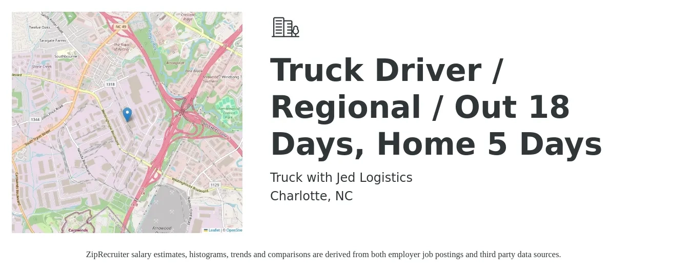 Truck with Jed Logistics job posting for a Truck Driver / Regional / Out 18 Days, Home 5 Days in Charlotte, NC with a salary of $94,000 to $109,000 Yearly with a map of Charlotte location.