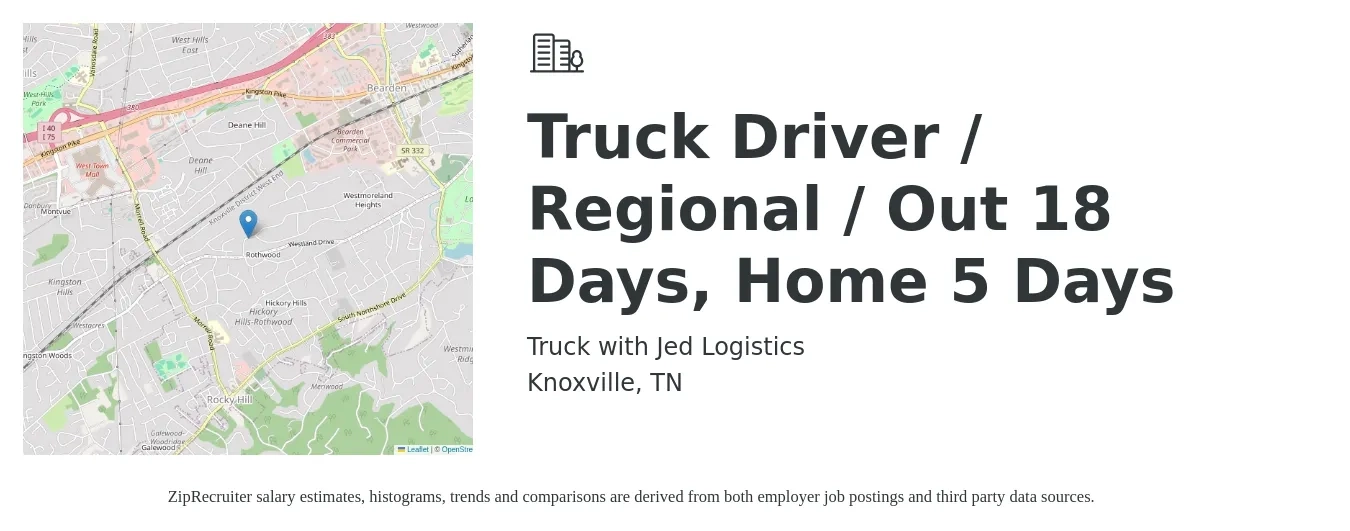 Truck with Jed Logistics job posting for a Truck Driver / Regional / Out 18 Days, Home 5 Days in Knoxville, TN with a salary of $94,000 to $109,000 Yearly with a map of Knoxville location.