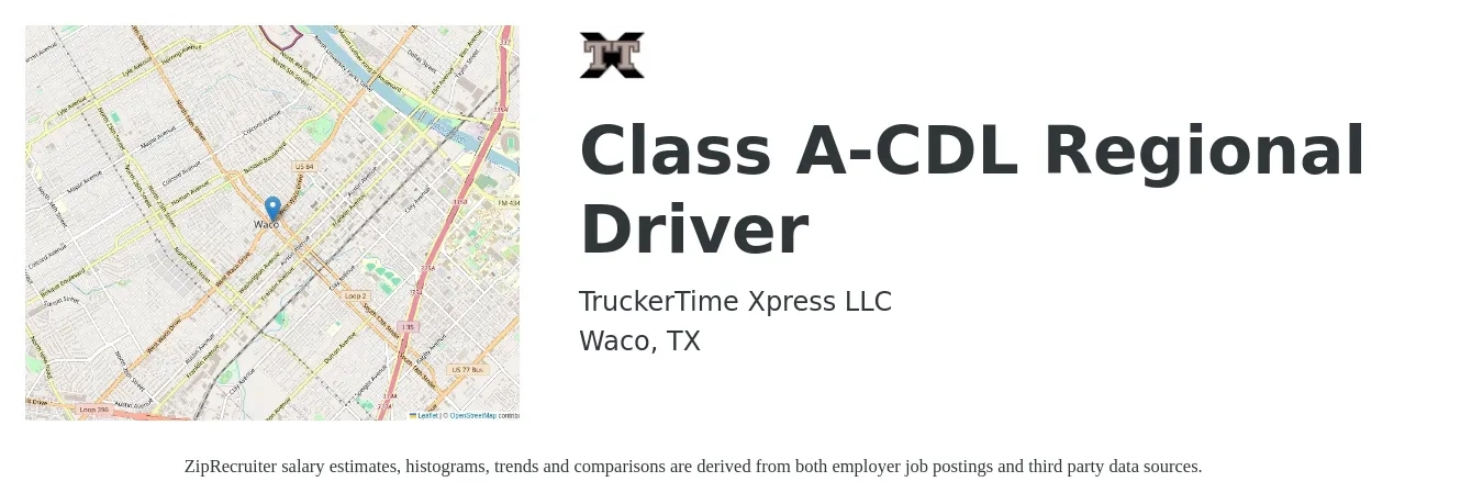 TruckerTime Xpress LLC job posting for a Class A-CDL Regional Driver in Waco, TX with a salary of $1,200 to $1,400 Weekly with a map of Waco location.