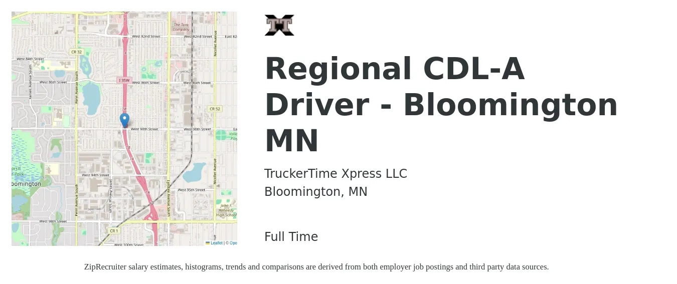 TruckerTime Xpress LLC job posting for a Regional CDL-A Driver - Bloomington MN in Bloomington, MN with a salary of $1,500 to $1,600 Weekly with a map of Bloomington location.
