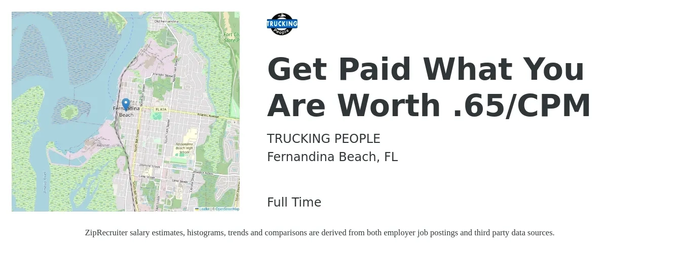 TRUCKING PEOPLE job posting for a Get Paid What You Are Worth .65/CPM in Fernandina Beach, FL with a salary of $1,110 to $1,600 Weekly with a map of Fernandina Beach location.