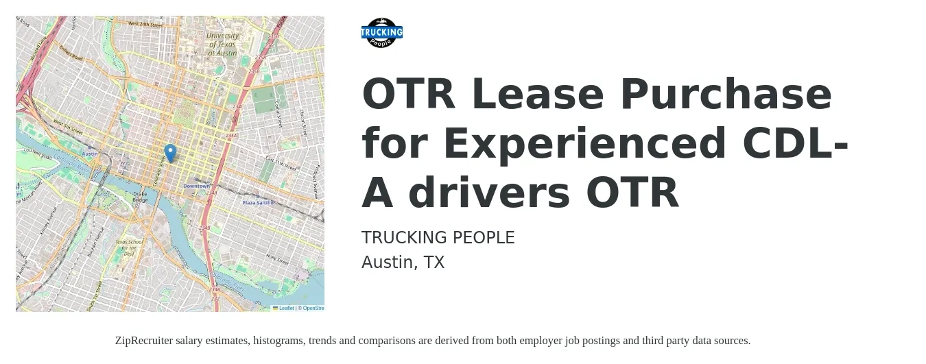 TRUCKING PEOPLE job posting for a OTR Lease Purchase for Experienced CDL-A drivers OTR in Austin, TX with a salary of $70,000 to $80,000 Yearly with a map of Austin location.