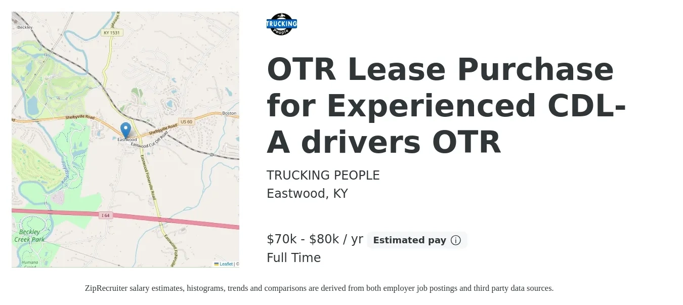 TRUCKING PEOPLE job posting for a OTR Lease Purchase for Experienced CDL-A drivers OTR in Eastwood, KY with a salary of $70,000 to $80,000 Yearly with a map of Eastwood location.