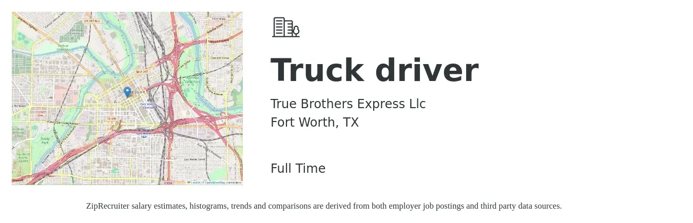 True Brothers Express Llc job posting for a Truck driver in Fort Worth, TX with a salary of $19 to $32 Hourly with a map of Fort Worth location.