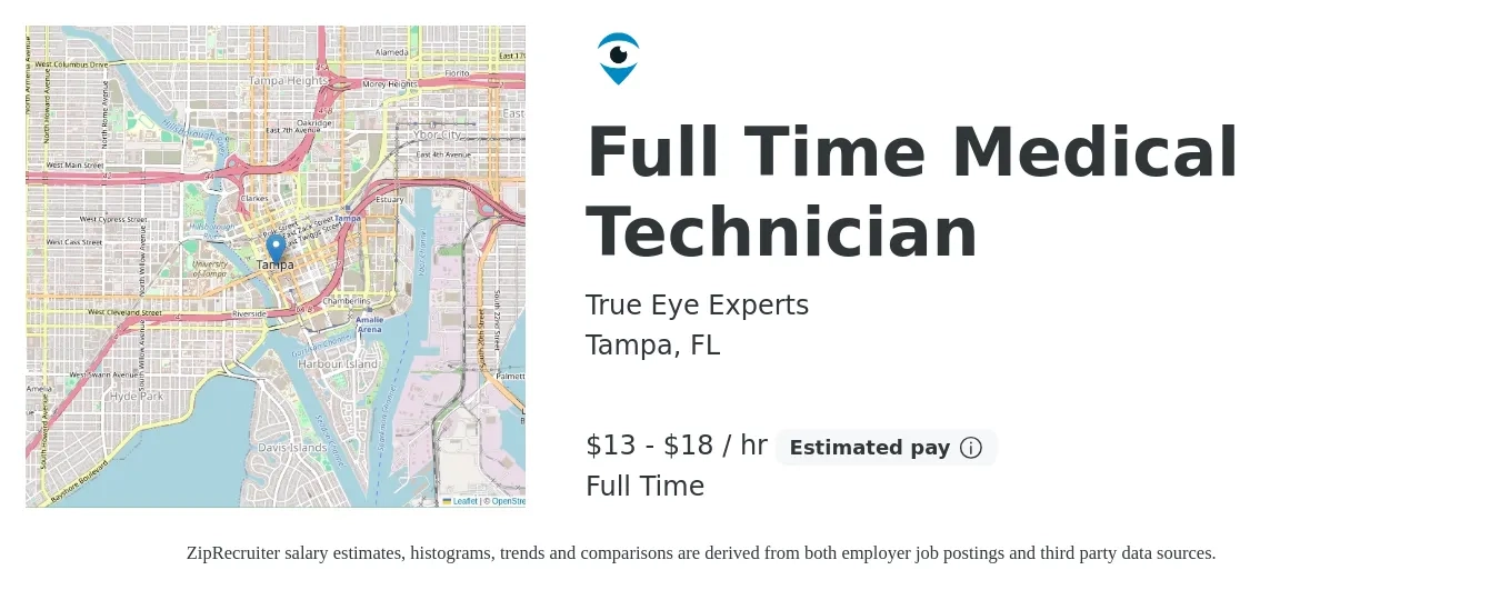 True Eye Experts job posting for a Full Time Medical Technician in Tampa, FL with a salary of $14 to $19 Hourly with a map of Tampa location.
