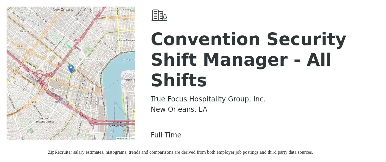 True Focus Hospitality Group, Inc. job posting for a Convention Security Shift Manager - All Shifts in New Orleans, LA with a salary of $14 to $18 Hourly with a map of New Orleans location.