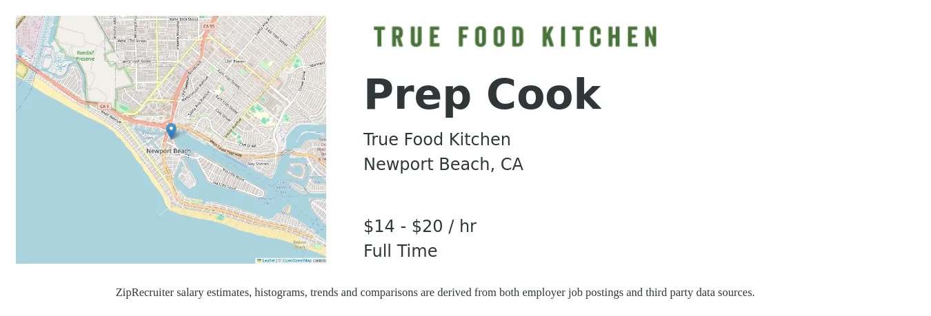 True Food Kitchen job posting for a Prep Cook in Newport Beach, CA with a salary of $15 to $21 Hourly with a map of Newport Beach location.