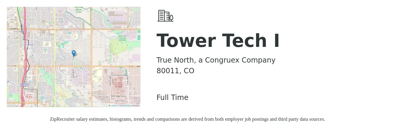 True North, a Congruex Company job posting for a Tower Tech I in 80011, CO with a salary of $21 to $25 Hourly with a map of 80011 location.