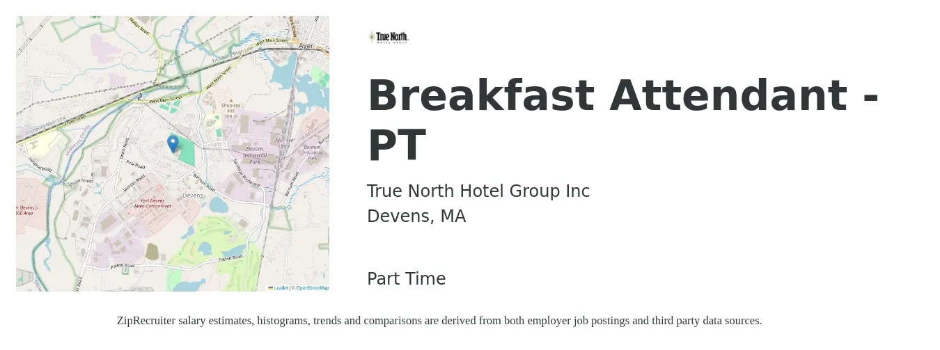 True North Hotel Group Inc job posting for a Breakfast Attendant - PT in Devens, MA with a salary of $14 to $18 Hourly with a map of Devens location.