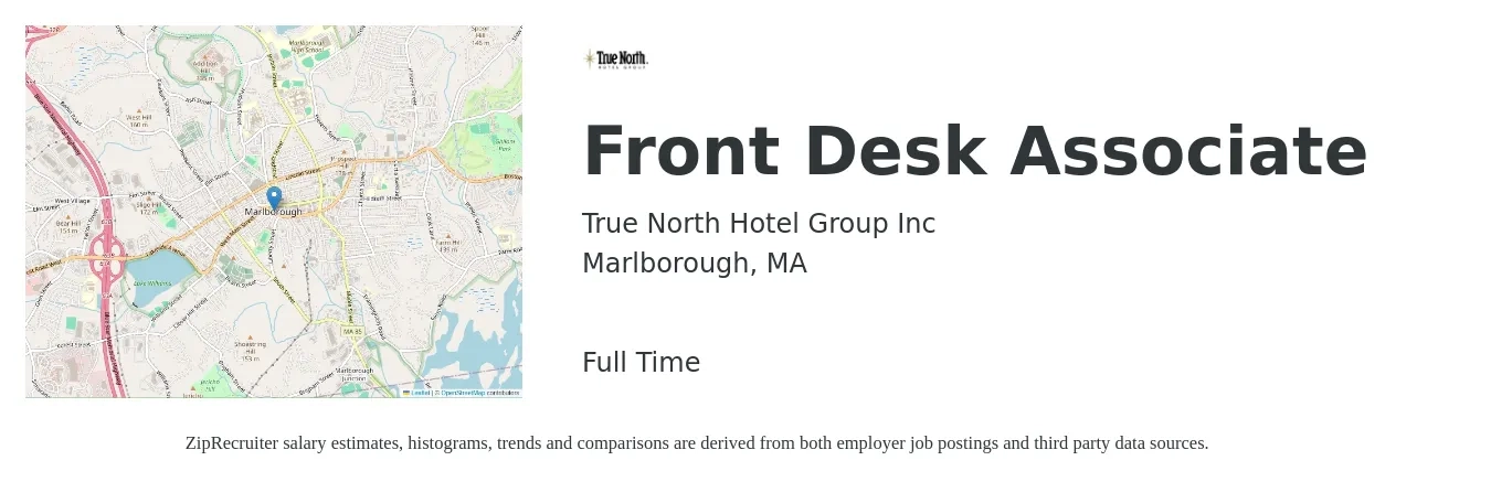 True North Hotel Group Inc job posting for a Front Desk Associate in Marlborough, MA with a salary of $14 to $19 Hourly with a map of Marlborough location.