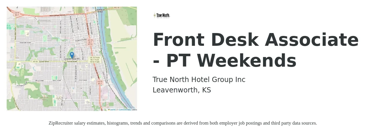True North Hotel Group Inc job posting for a Front Desk Associate - PT Weekends in Leavenworth, KS with a salary of $14 to $17 Hourly with a map of Leavenworth location.