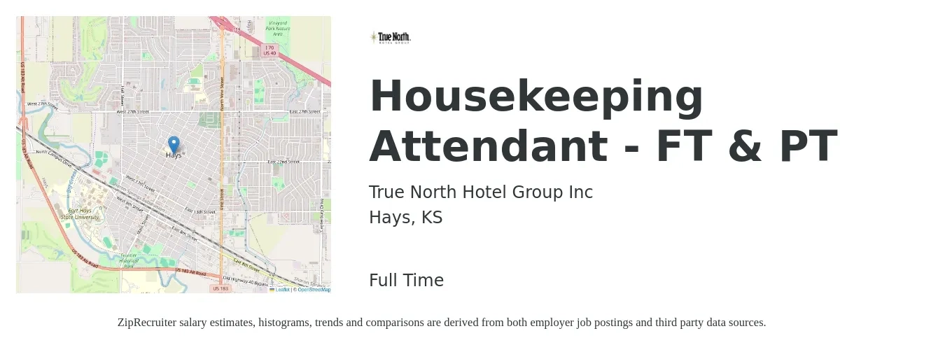 True North Hotel Group Inc job posting for a Housekeeping Attendant - FT & PT in Hays, KS with a salary of $13 to $16 Hourly with a map of Hays location.