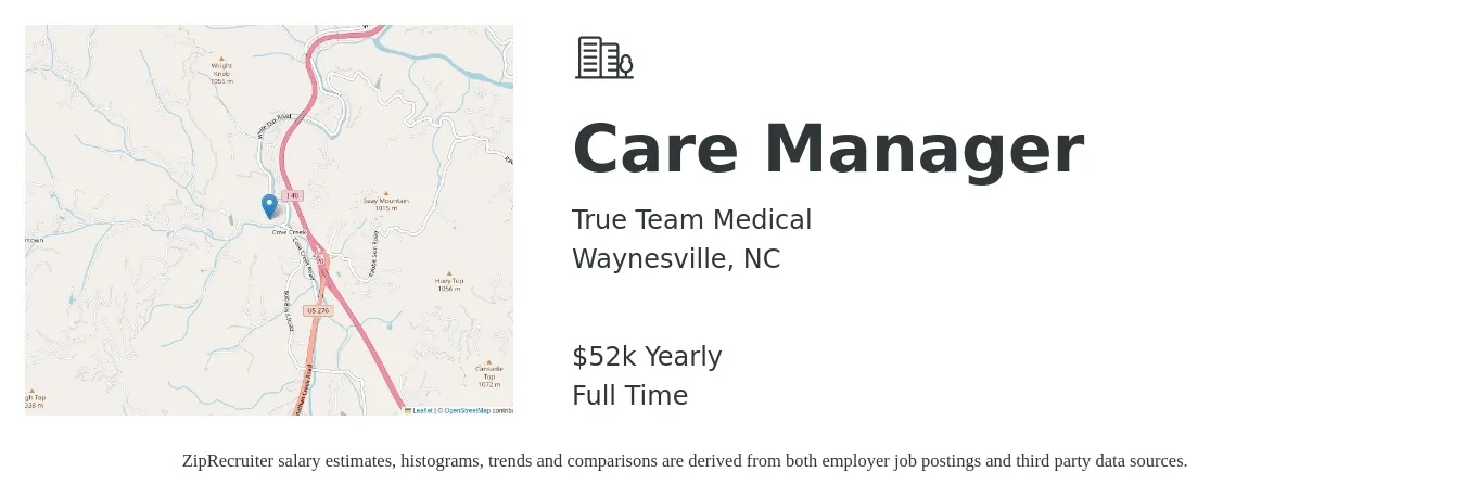 True Team Medical job posting for a Care Manager in Waynesville, NC with a salary of $52,500 Yearly with a map of Waynesville location.