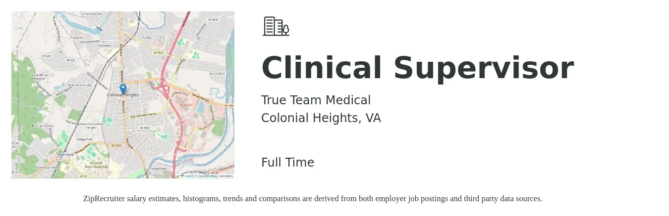 True Team Medical job posting for a Clinical Supervisor in Colonial Heights, VA with a salary of $62,500 to $86,500 Yearly with a map of Colonial Heights location.