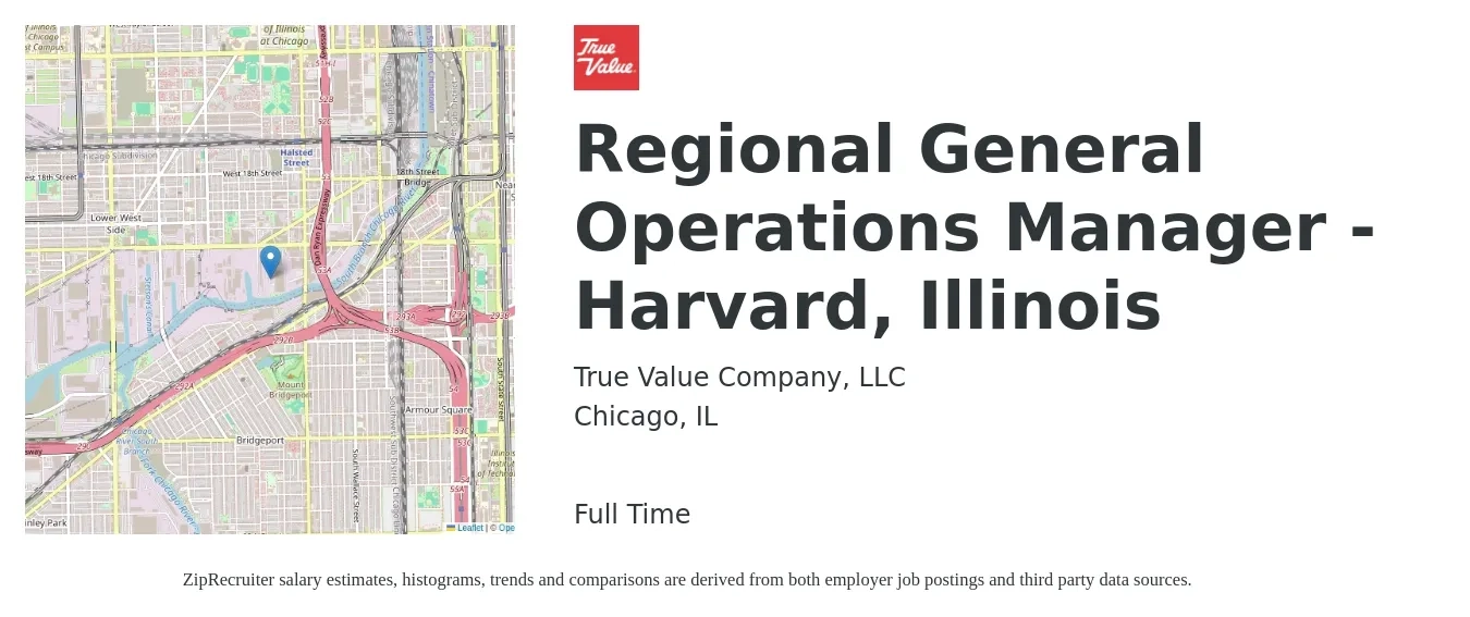 True Value Company, LLC job posting for a Regional General Operations Manager - Harvard, Illinois in Chicago, IL with a salary of $69,600 to $111,300 Yearly with a map of Chicago location.