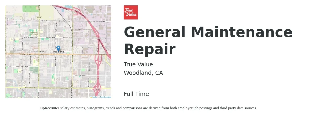 True Value job posting for a General Maintenance Repair in Woodland, CA with a salary of $24 to $25 Hourly with a map of Woodland location.