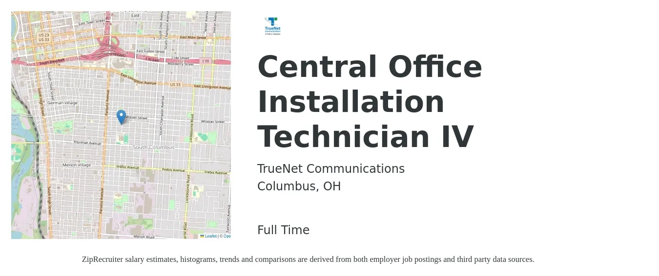 TrueNet Communications job posting for a Central Office Installation Technician IV in Columbus, OH with a salary of $20 to $26 Hourly with a map of Columbus location.