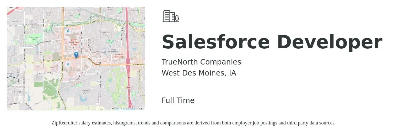 TrueNorth Companies job posting for a Salesforce Developer in West Des Moines, IA with a salary of $51 to $68 Hourly with a map of West Des Moines location.