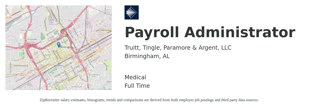 Truitt, Tingle, Paramore & Argent, LLC job posting for a Payroll Administrator in Birmingham, AL with a salary of $23 to $31 Hourly and benefits including medical with a map of Birmingham location.