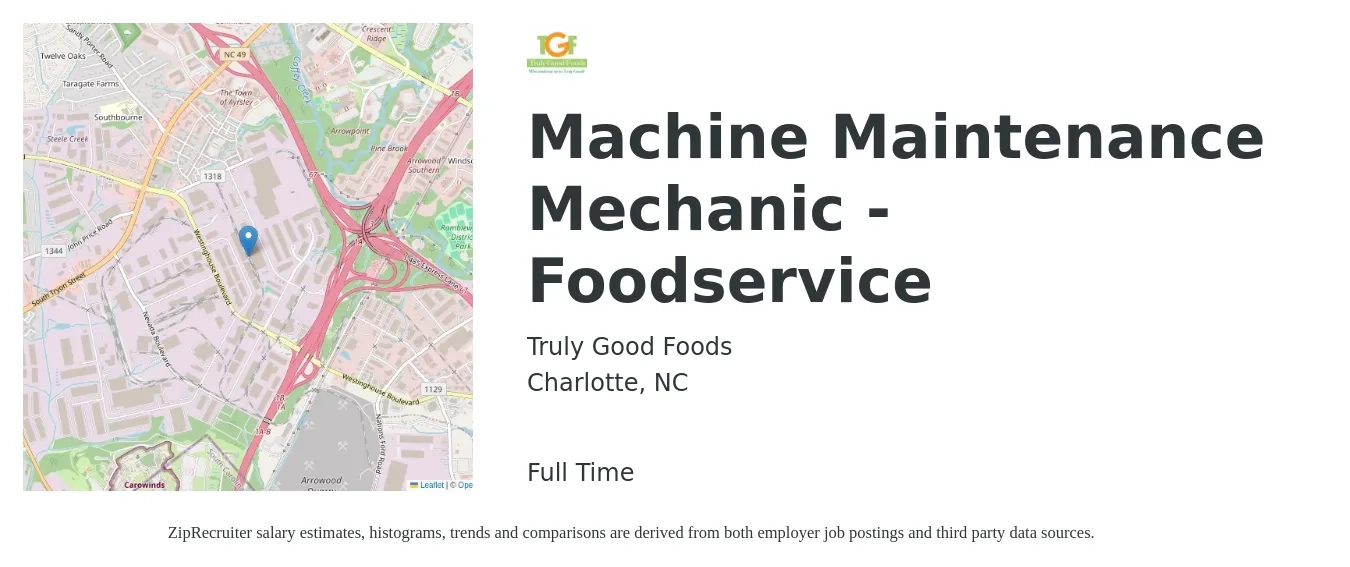 Truly Good Foods job posting for a Machine Maintenance Mechanic - Foodservice in Charlotte, NC with a salary of $24 to $31 Hourly with a map of Charlotte location.