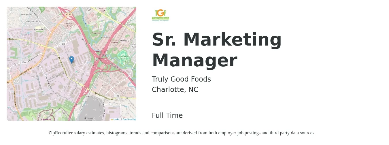 Truly Good Foods job posting for a Sr. Marketing Manager in Charlotte, NC with a salary of $87,900 to $127,900 Yearly with a map of Charlotte location.