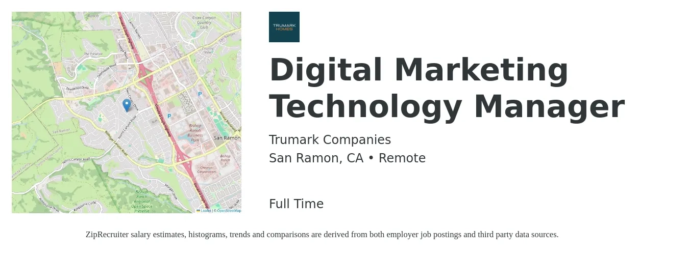 Trumark Companies job posting for a Digital Marketing Technology Manager in San Ramon, CA with a salary of $76,300 to $111,300 Yearly with a map of San Ramon location.