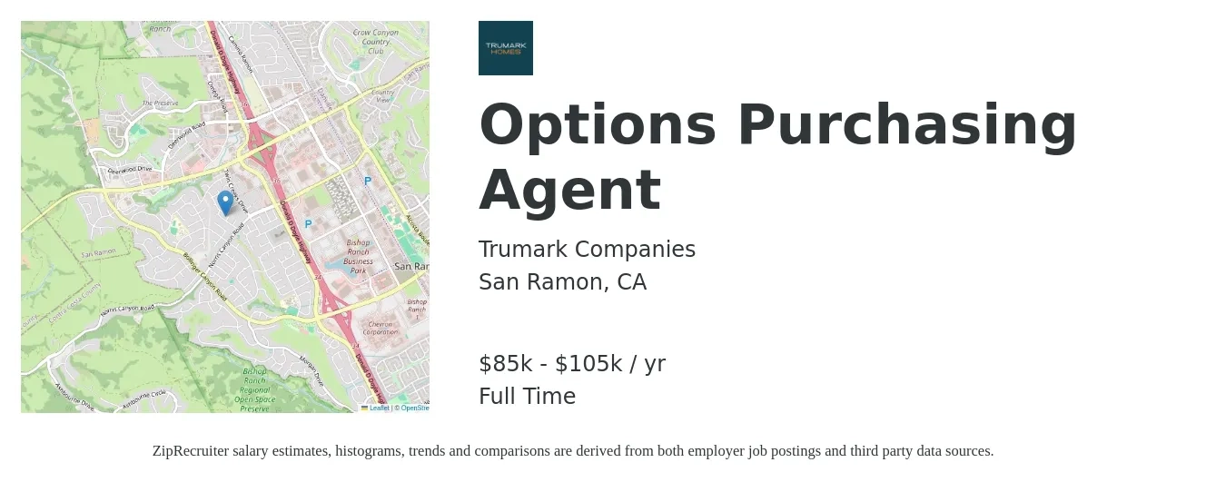 Trumark Companies job posting for a Options Purchasing Agent in San Ramon, CA with a salary of $85,000 to $105,000 Yearly with a map of San Ramon location.