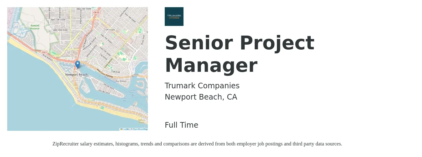 Trumark Companies job posting for a Senior Project Manager in Newport Beach, CA with a salary of $111,200 to $156,900 Yearly with a map of Newport Beach location.