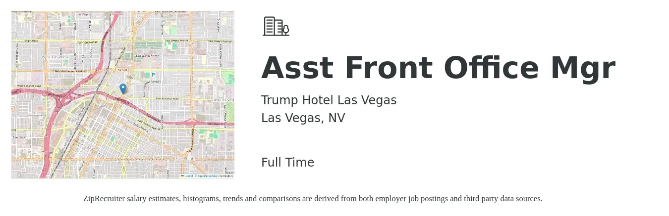 Trump Hotel Las Vegas job posting for a Asst Front Office Mgr in Las Vegas, NV with a salary of $44,000 to $62,100 Yearly with a map of Las Vegas location.