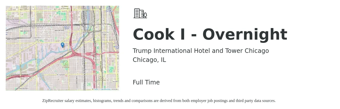 Trump International Hotel and Tower Chicago job posting for a Cook I - Overnight in Chicago, IL with a salary of $16 to $20 Hourly with a map of Chicago location.