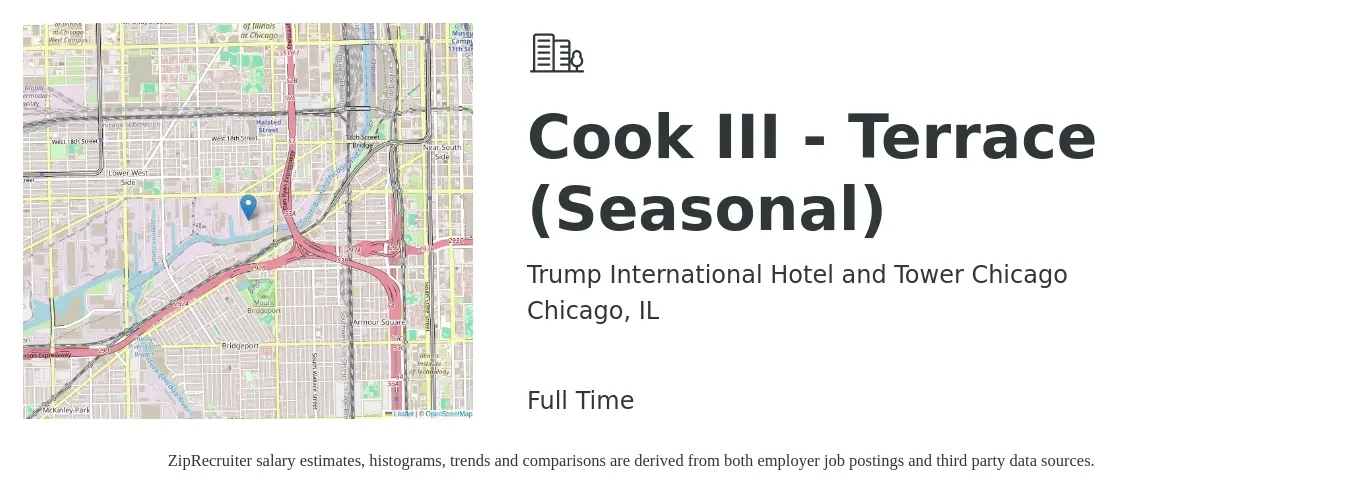Trump International Hotel and Tower Chicago job posting for a Cook III - Terrace (Seasonal) in Chicago, IL with a salary of $14 to $19 Hourly with a map of Chicago location.