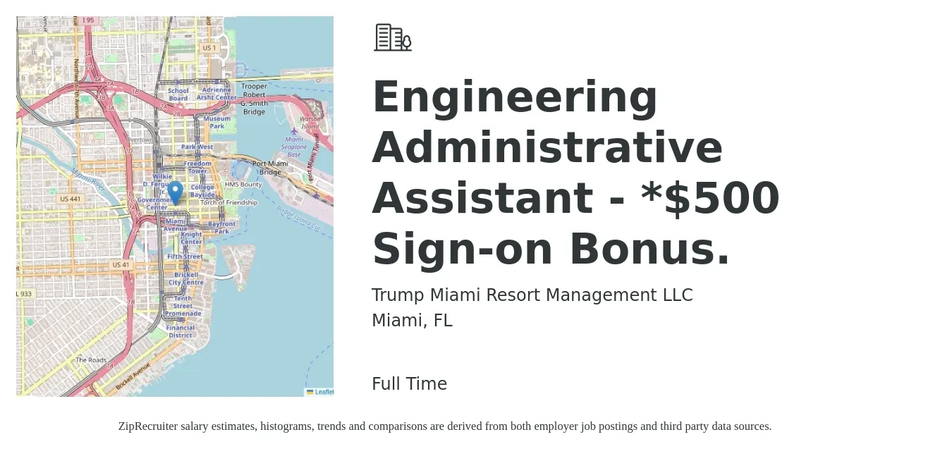 Trump Miami Resort Management LLC job posting for a Engineering Administrative Assistant - *$500 Sign-on Bonus. in Miami, FL with a salary of $250 Daily with a map of Miami location.