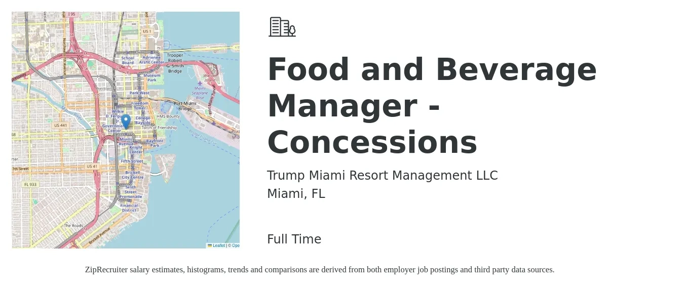 Trump Miami Resort Management LLC job posting for a Food and Beverage Manager - Concessions in Miami, FL with a salary of $40,200 to $65,000 Yearly with a map of Miami location.