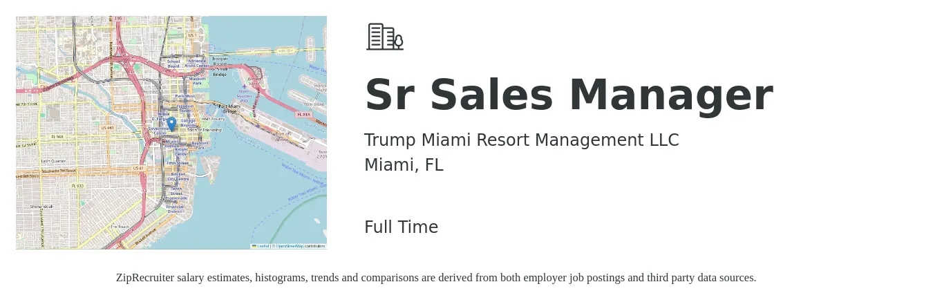 Trump Miami Resort Management LLC job posting for a Sr Sales Manager in Miami, FL with a salary of $64,100 to $98,500 Yearly with a map of Miami location.
