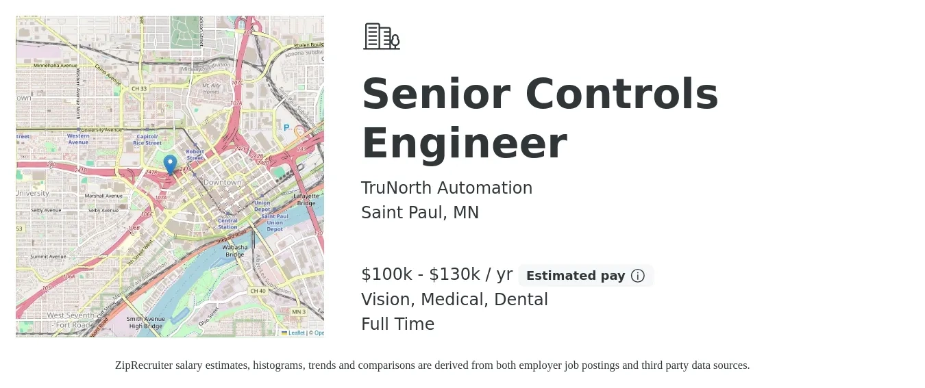 TruNorth Automation job posting for a Senior Controls Engineer in Saint Paul, MN with a salary of $100,000 to $130,000 Yearly and benefits including dental, medical, pto, retirement, and vision with a map of Saint Paul location.