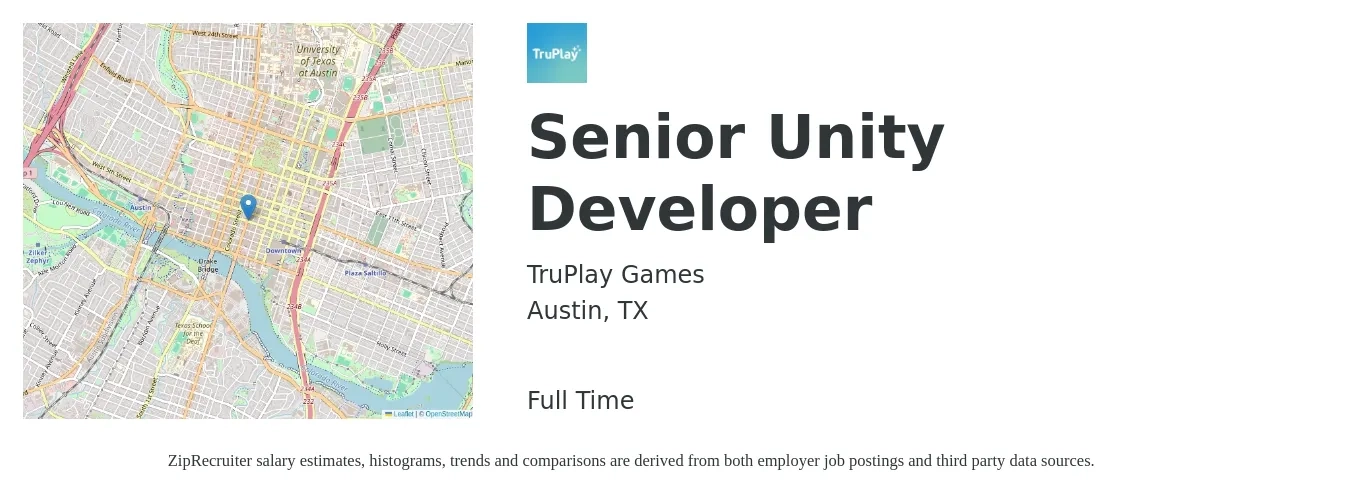 TruPlay Games job posting for a Senior Unity Developer in Austin, TX with a salary of $130,300 to $174,500 Yearly with a map of Austin location.