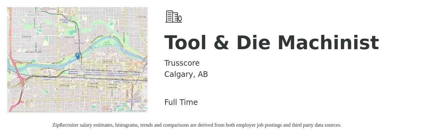 Trusscore job posting for a Tool & Die Machinist in Calgary, AB with a map of Calgary location.