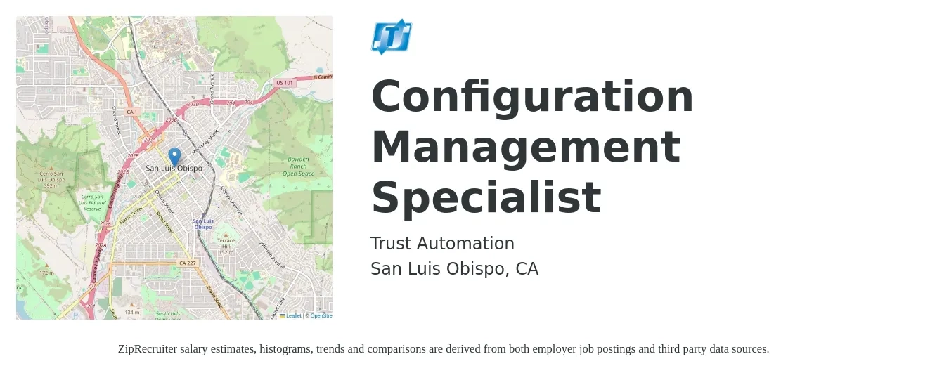 Trust Automation job posting for a Configuration Management Specialist in San Luis Obispo, CA with a salary of $64,600 to $104,000 Yearly with a map of San Luis Obispo location.
