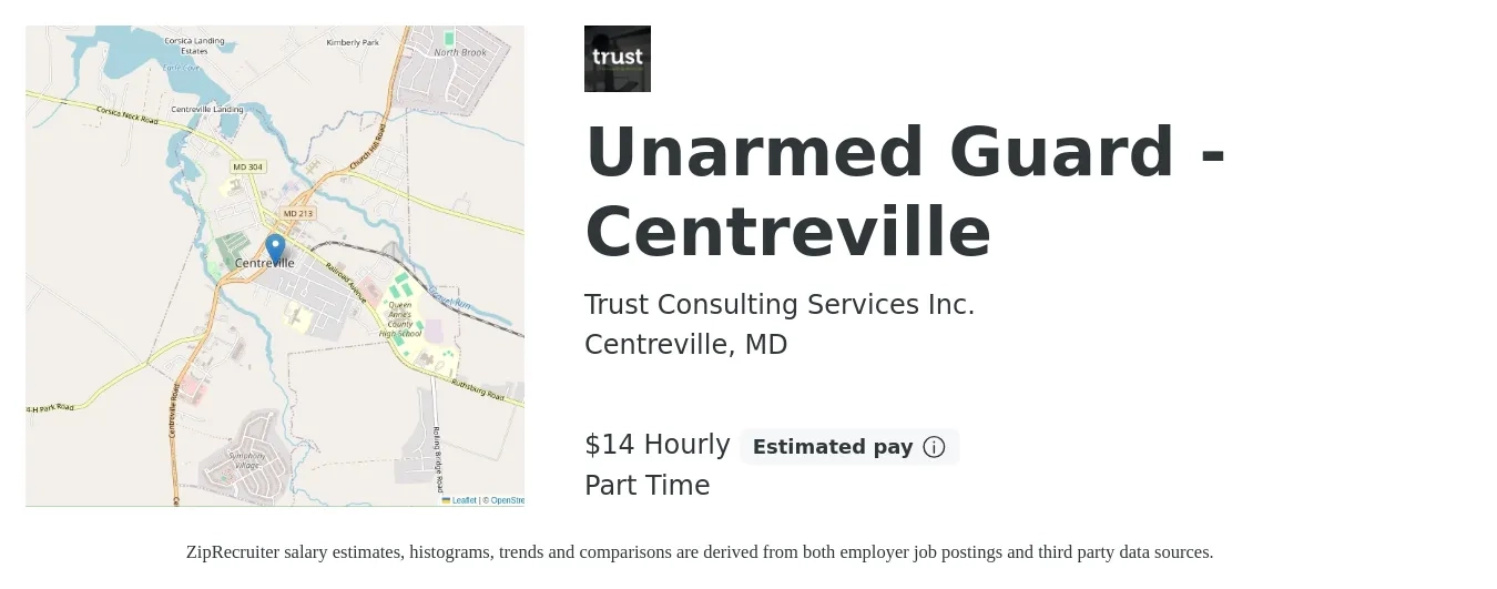 Trust Consulting Services Inc. job posting for a Unarmed Guard - Centreville in Centreville, MD with a salary of $15 Hourly with a map of Centreville location.