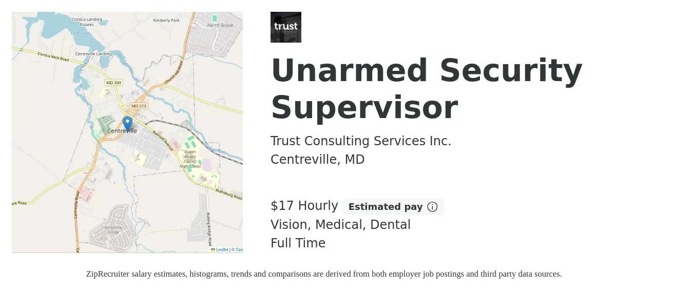 Trust Consulting Services Inc. job posting for a Unarmed Security Supervisor in Centreville, MD with a salary of $18 Hourly and benefits including dental, life_insurance, medical, pto, and vision with a map of Centreville location.