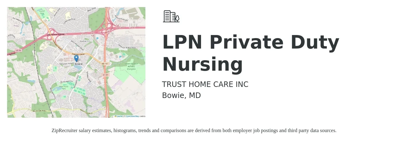 TRUST HOME CARE INC job posting for a LPN Private Duty Nursing in Bowie, MD with a salary of $35 to $40 Hourly with a map of Bowie location.