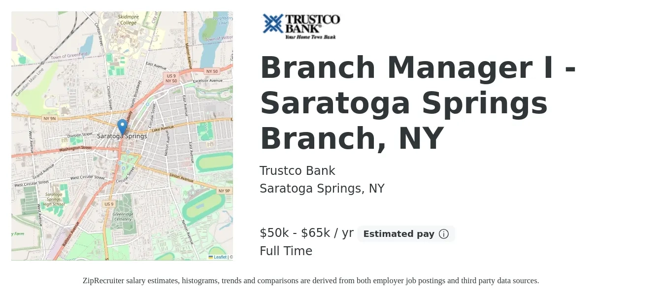 Trustco Bank job posting for a Branch Manager I - Saratoga Springs Branch, NY in Saratoga Springs, NY with a salary of $50,000 to $70,000 Yearly with a map of Saratoga Springs location.